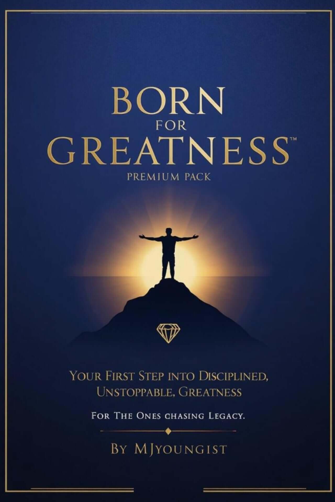 Born For Greatness™ Premium Pack with a silhouette on a mountain, symbolizing achievement and success.